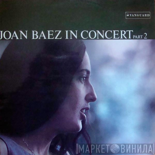 Joan Baez - Joan Baez In Concert, Part 2