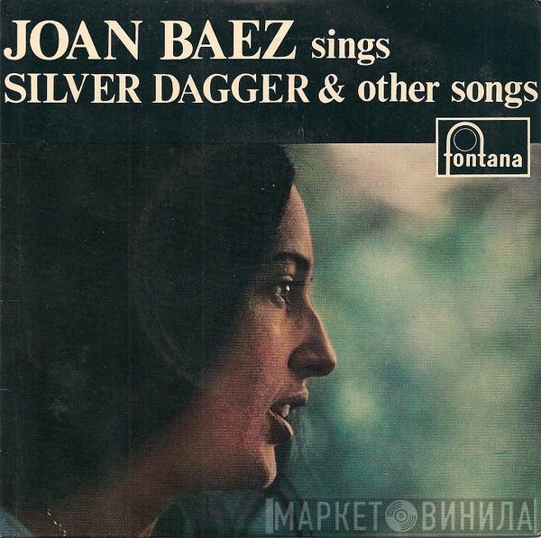 Joan Baez - Joan Baez Sings Silver Dagger & Other Songs