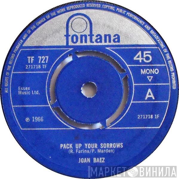 Joan Baez - Pack Up Your Sorrows / A Swallow Song