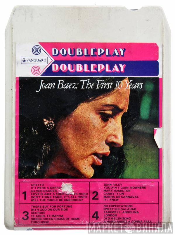  Joan Baez  - The First 10 Years