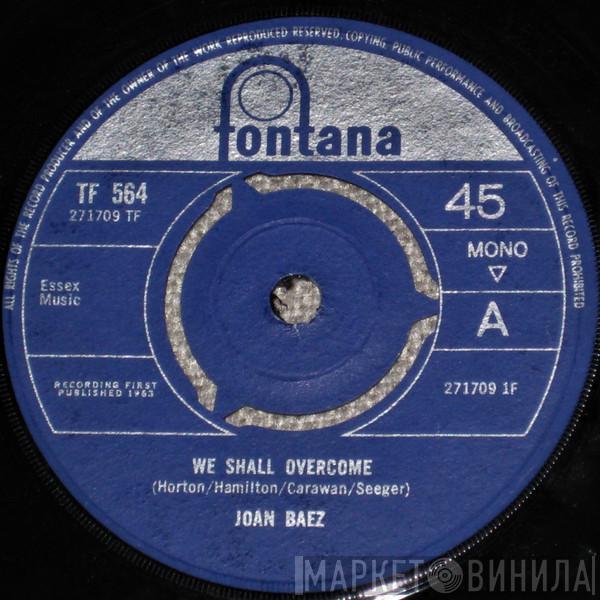 Joan Baez - We Shall Overcome