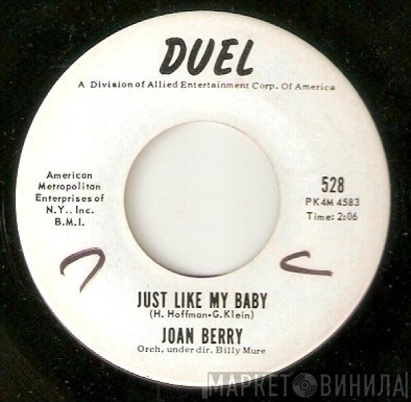 Joan Berry - Just Like My Baby / Humpty Dumpty