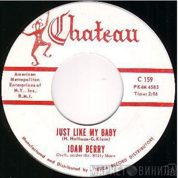 Joan Berry - Just Like My Baby