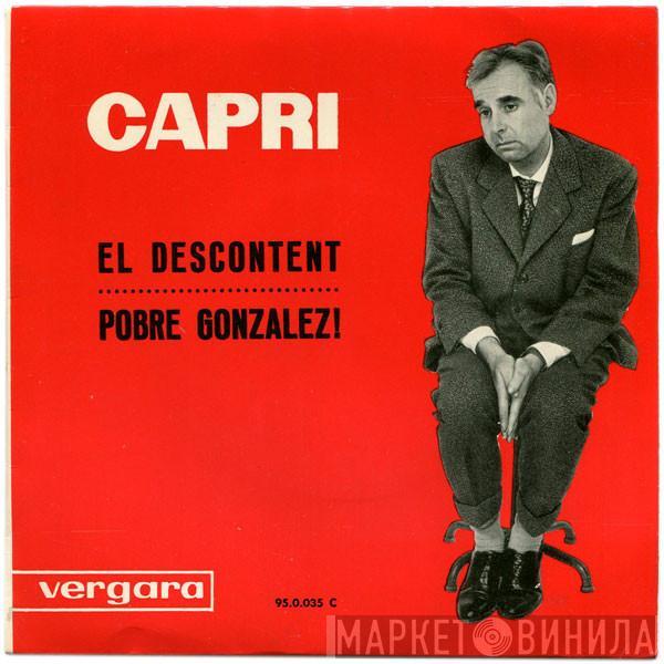 Joan Capri - El Descontent / Pobre Gonzalez!