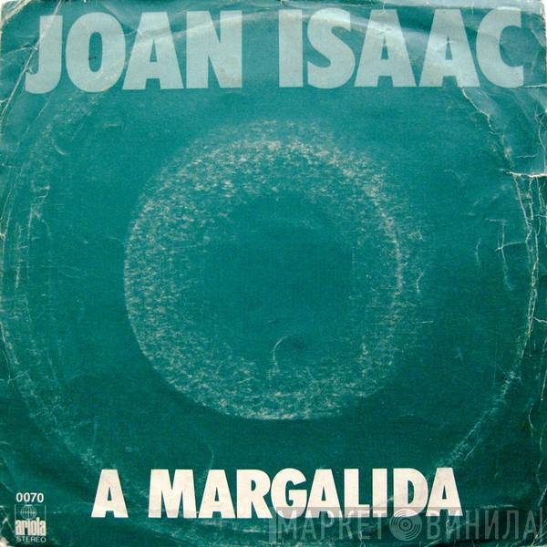 Joan Isaac - A Margalida