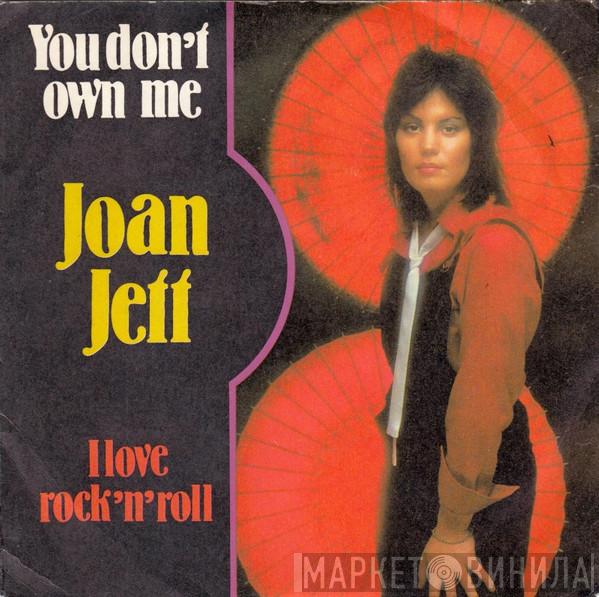  Joan Jett  - You Don't Own Me / I Love Rock 'n' Roll