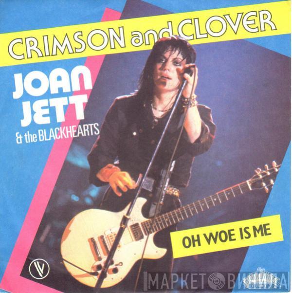 Joan Jett & The Blackhearts - Crimson And Clover