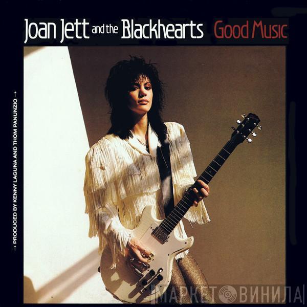 Joan Jett & The Blackhearts - Good Music