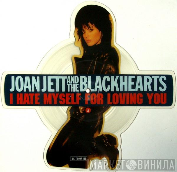 Joan Jett & The Blackhearts - I Hate Myself For Loving You