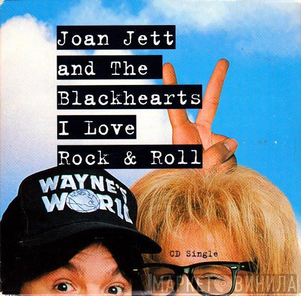 Joan Jett & The Blackhearts - I Love Rock  & Roll