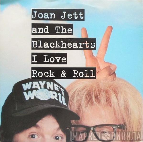 Joan Jett & The Blackhearts - I Love Rock & Roll