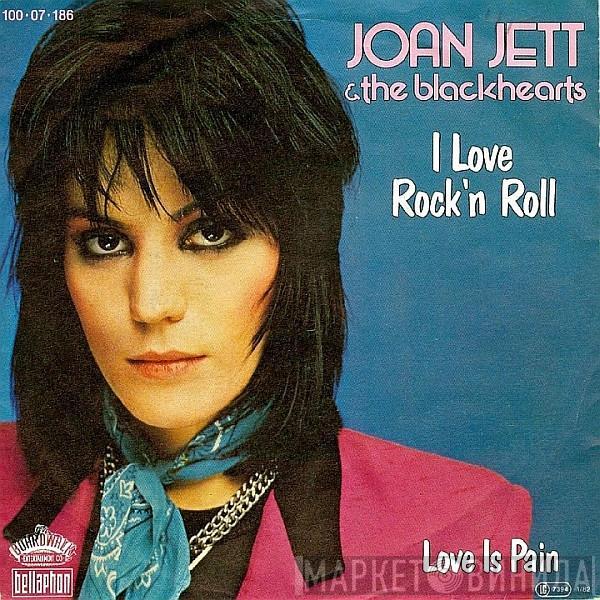  Joan Jett & The Blackhearts  - I Love Rock'n Roll