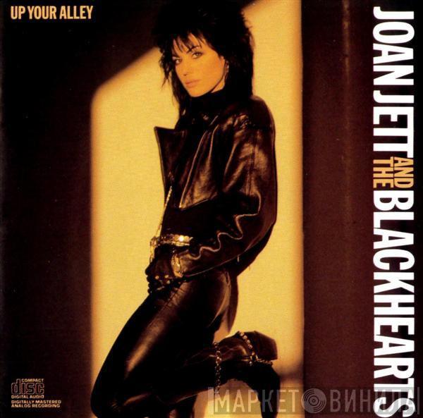  Joan Jett & The Blackhearts  - Up Your Alley