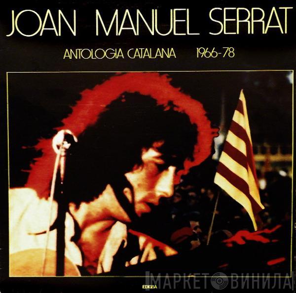  Joan Manuel Serrat  - Antologia Catalana 1966-78