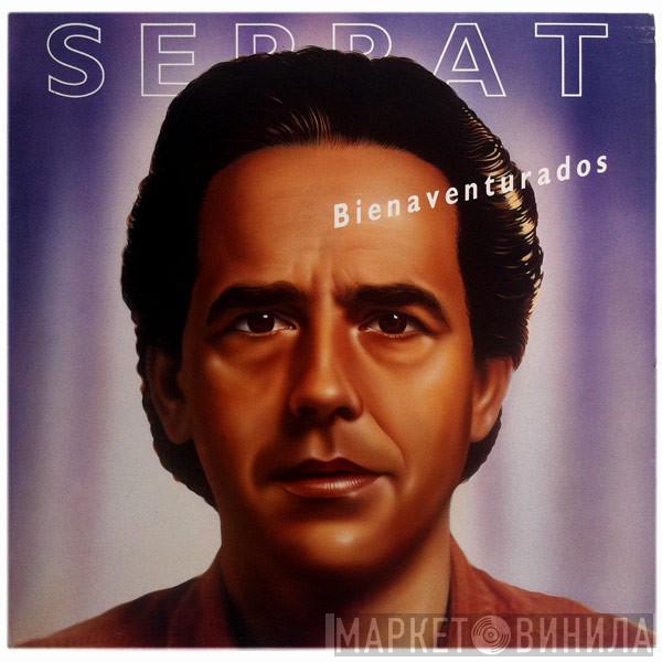 Joan Manuel Serrat - Bienaventurados