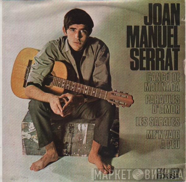 Joan Manuel Serrat - Cançó De Matinada