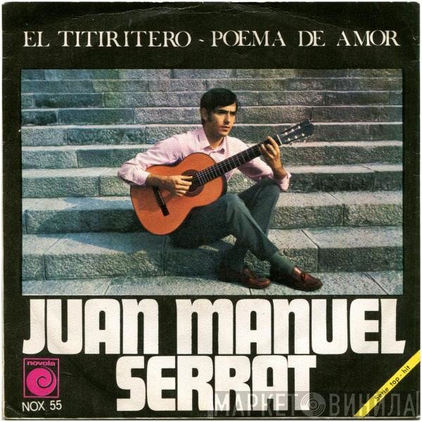 Joan Manuel Serrat - El Titiritero / Poema De Amor