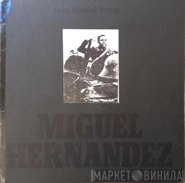 Joan Manuel Serrat - Miguel Hernandez