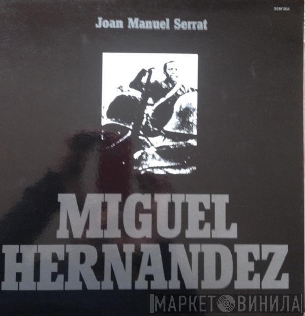 Joan Manuel Serrat - Miguel Hernandez