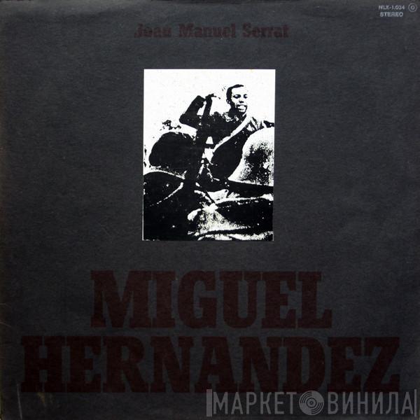 Joan Manuel Serrat - Miguel Hernandez