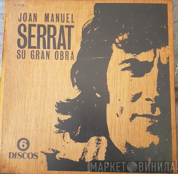 Joan Manuel Serrat - Su Gran Obra