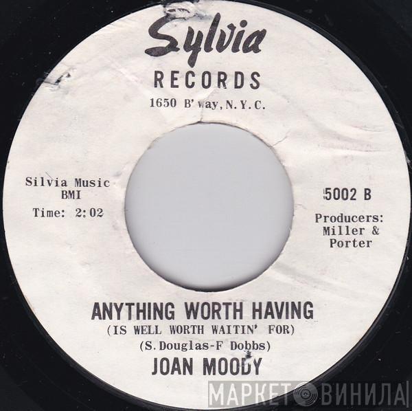 Joan Moody - Big Time Operator / Anything Worth Having (Is Well Worth Waitin' For)
