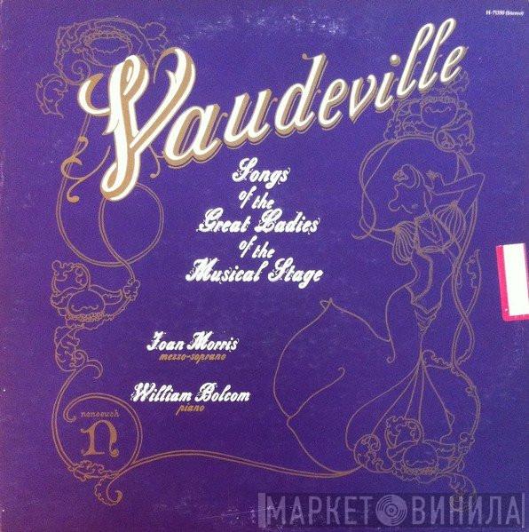 Joan Morris, William Bolcom - Vaudeville Songs Of The Great Ladies Of The Musical Stage