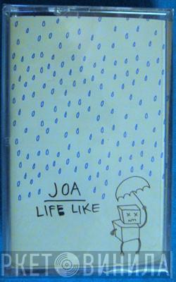 Joan Of Arc  - Life Like