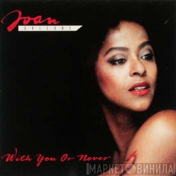 Joan Orleans - With You Or Never