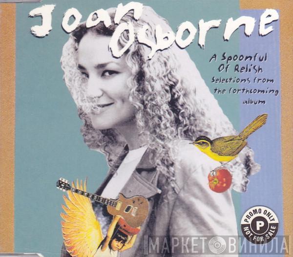 Joan Osborne - A Spoonful Of Relish (Selections From The Forthcoming Album)
