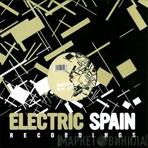 Joan Reyes - Wow! E.P.