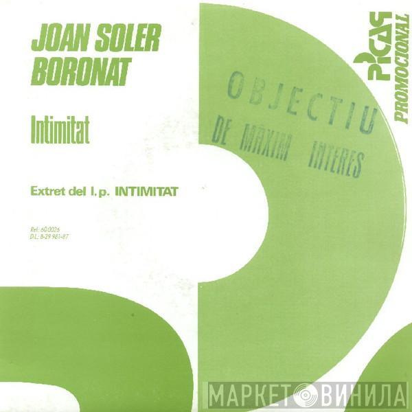 Joan Soler Boronat - Intimitat