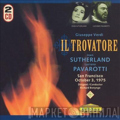 , Joan Sutherland , Luciano Pavarotti , Ingvar Wixell , Elena Obraztsova , Clifford Grant , Linda Roark-Strummer , John Davies  , John Duykers , Gary Burgess  Richard Bonynge  - Il Trovatore