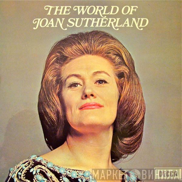 Joan Sutherland - The World Of Joan Sutherland