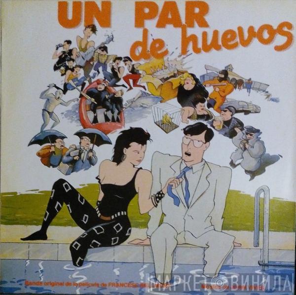 Joan Vives - Un Par De Huevos (Banda Sonora Original Del Film)