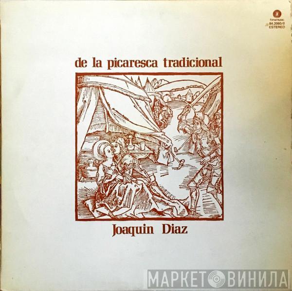 Joaquín Díaz - De La Picaresca Tradicional