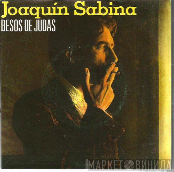 Joaquín Sabina - Besos De Judas