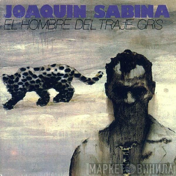 Joaquín Sabina - El Hombre Del Traje Gris