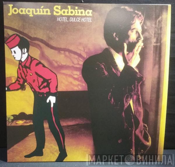 Joaquín Sabina - Hotel, Dulce Hotel