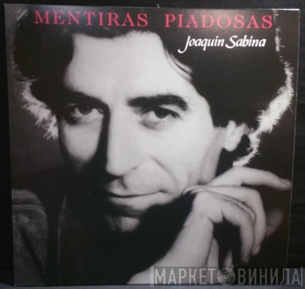 Joaquín Sabina - Mentiras Piadosas