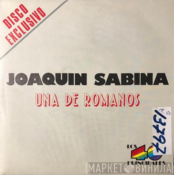 Joaquín Sabina - Una De Romanos (Disco Exclusivo)