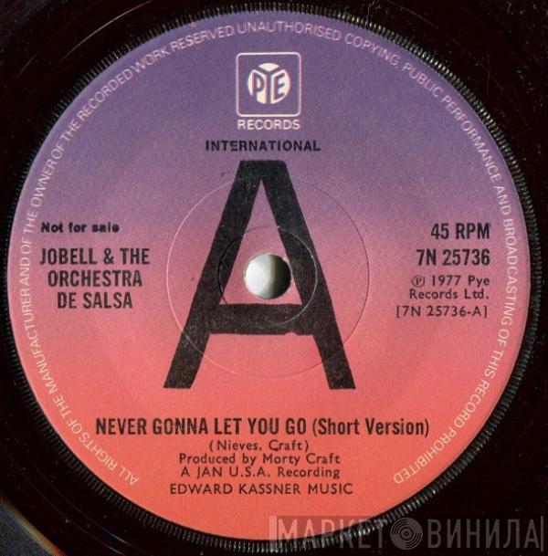 Jobell & The Orchestra De Salsa - Never Gonna Let You Go