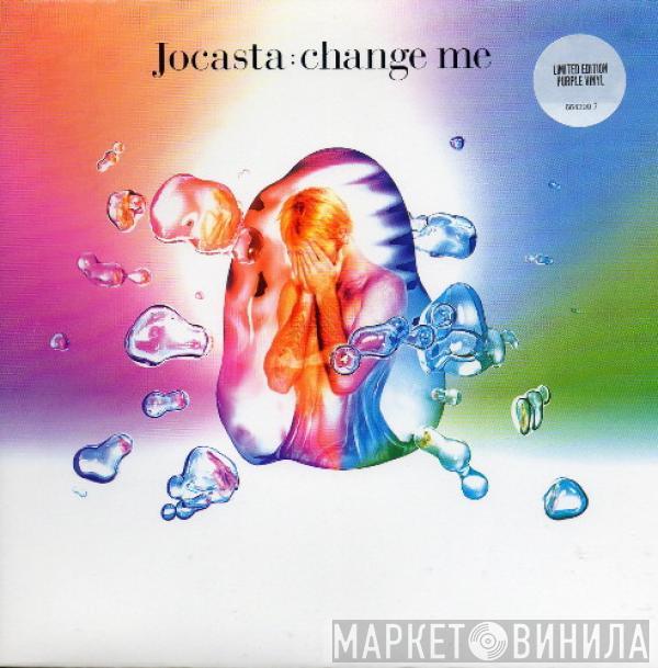 Jocasta - Change Me