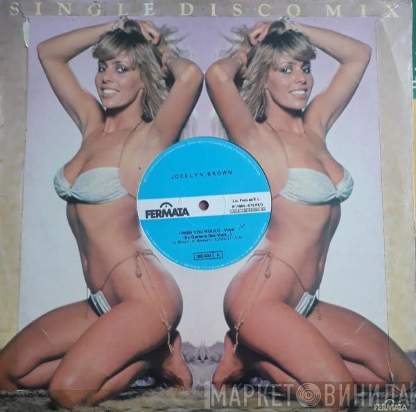  Jocelyn Brown  - I Wish You Would