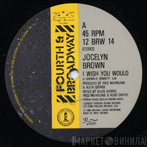 Jocelyn Brown - I Wish You Would