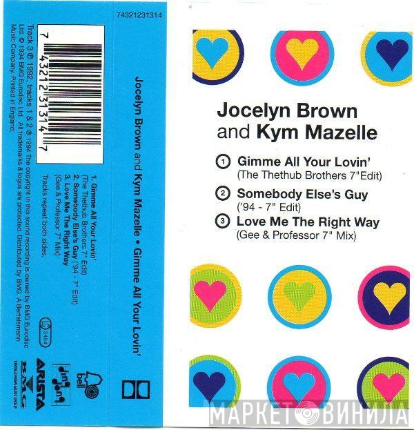 Jocelyn Brown, Kym Mazelle - Gimme All Your Lovin'