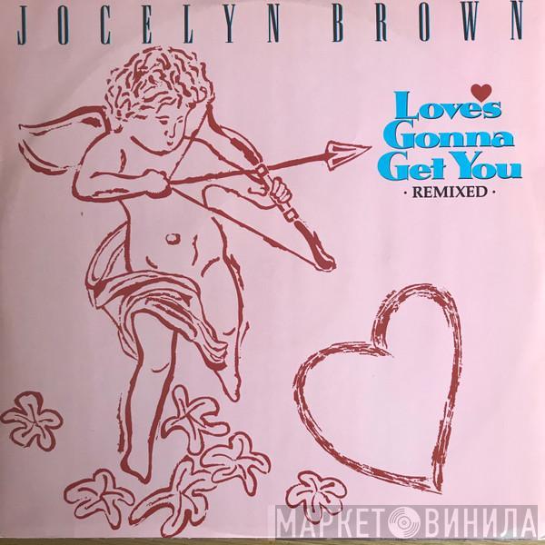  Jocelyn Brown  - Love's Gonna Get You