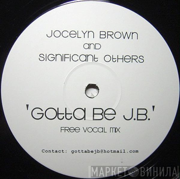 Jocelyn Brown, Significant Others - Gotta Be J.B.