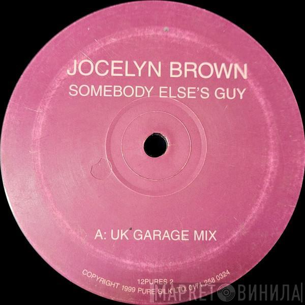  Jocelyn Brown  - Somebody Else's Guy