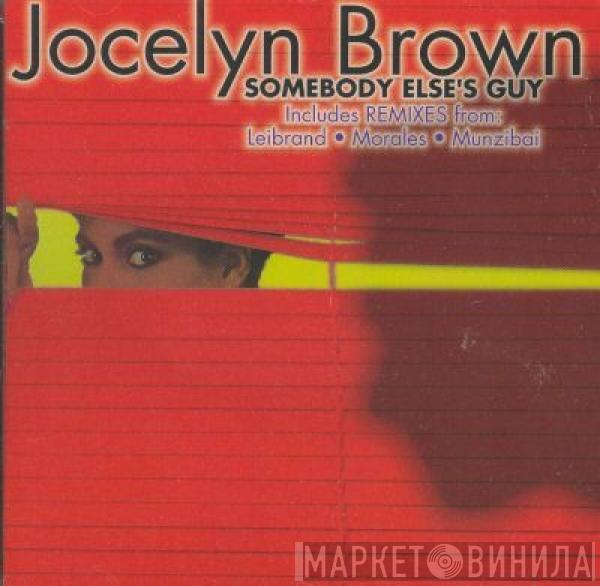  Jocelyn Brown  - Somebody Else's Guy